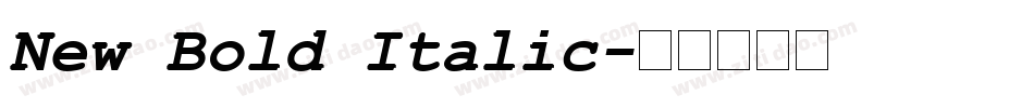 New Bold Italic字体转换